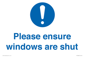 Please ensure windows are shut